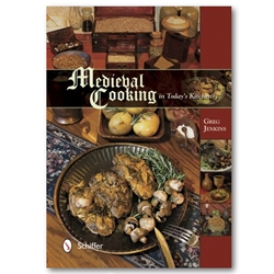 Medieval Cooking in Today's Kitchen
